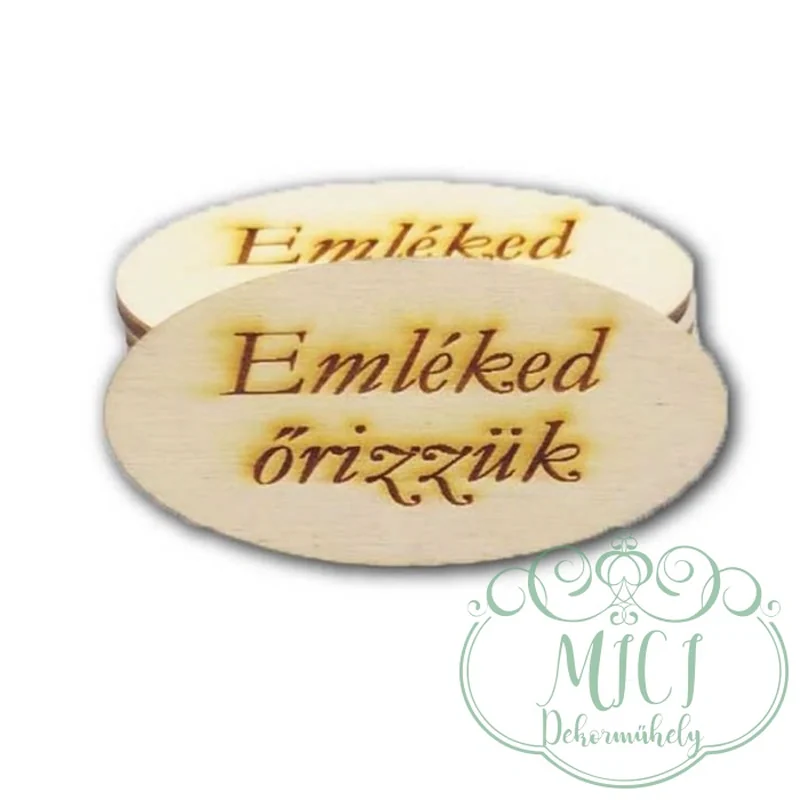 Egyedi fa tábla; kiegészítője lehet sírdisznek; koszorúnak; egyéb kegyeleti termékeknek.