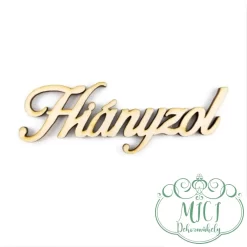 Egyedi fa tábla; kiegészítője lehet sírdisznek; koszorúnak; egyéb kegyeleti termékeknek.