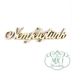 Egyedi fa tábla; kiegészítője lehet sírdisznek; koszorúnak; egyéb kegyeleti termékeknek.