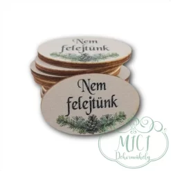 Egyedi fa tábla; kiegészítője lehet sírdisznek; koszorúnak; egyéb kegyeleti termékeknek.