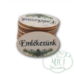 Egyedi fa tábla; kiegészítője lehet sírdisznek; koszorúnak; egyéb kegyeleti termékeknek.