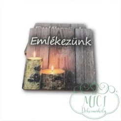 Egyedi fa tábla; kiegészítője lehet sírdisznek; koszorúnak; egyéb kegyeleti termékeknek.